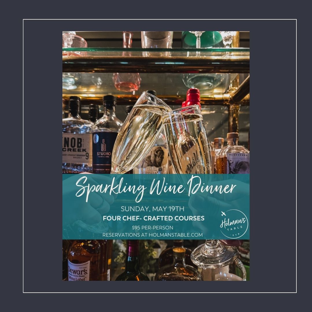 Sparkling Wine Dinner, May 19th, 2024